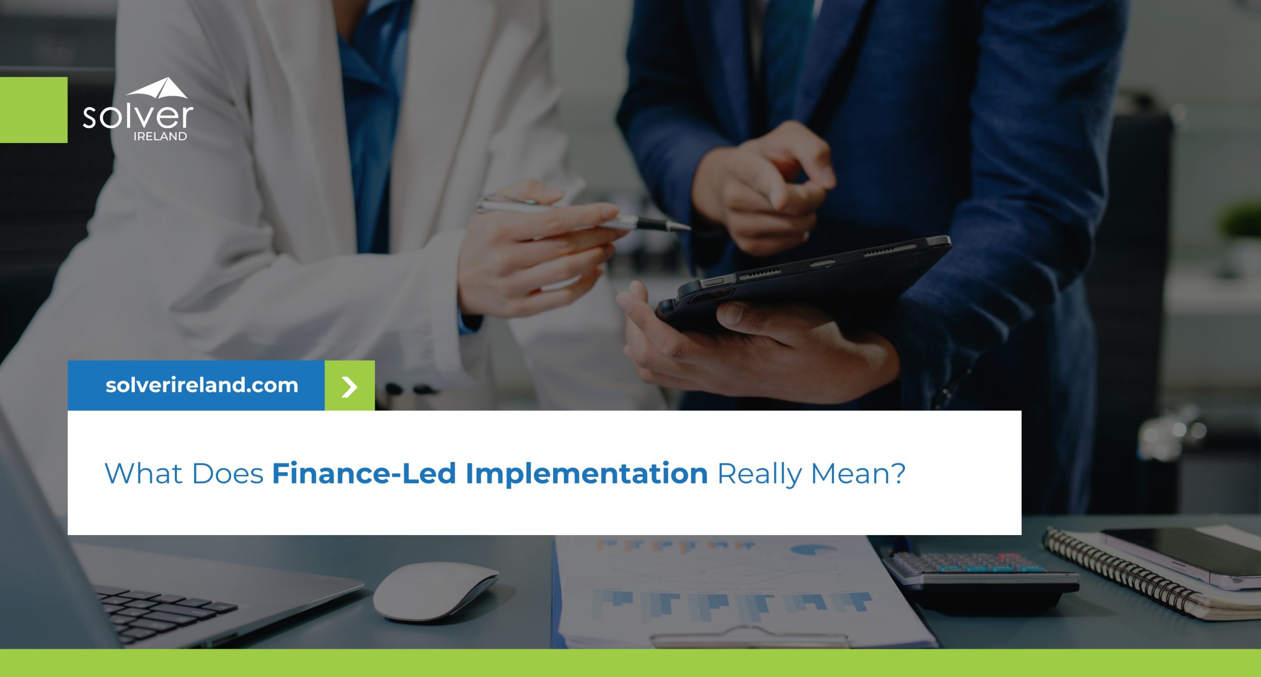 What Does Finance-Led Implementation Really Mean?